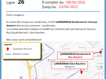Ligne 26 : En raison des travaux sur Landerneau, l’arrêt LANDERNEAU - Gendarmerie n’est pas desservi dans le sens Lesneven - Landerneau jusqu'au 23 avril 2021.